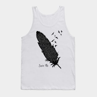 Feather of save me Tank Top